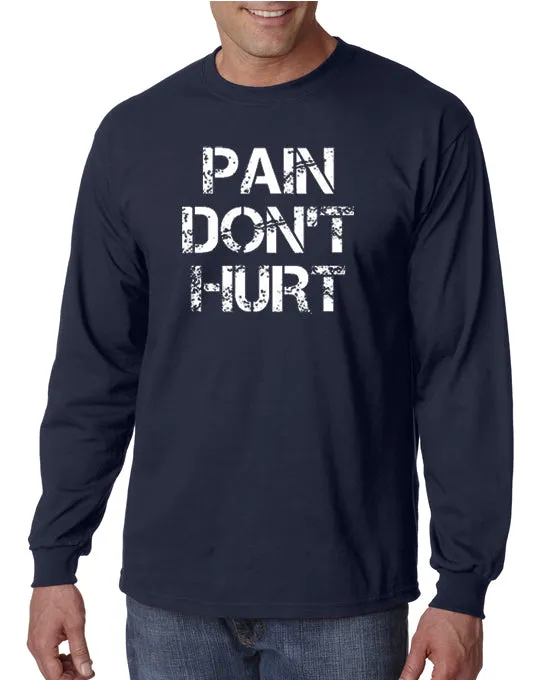 Pain Don't Hurt T-shirt Road House