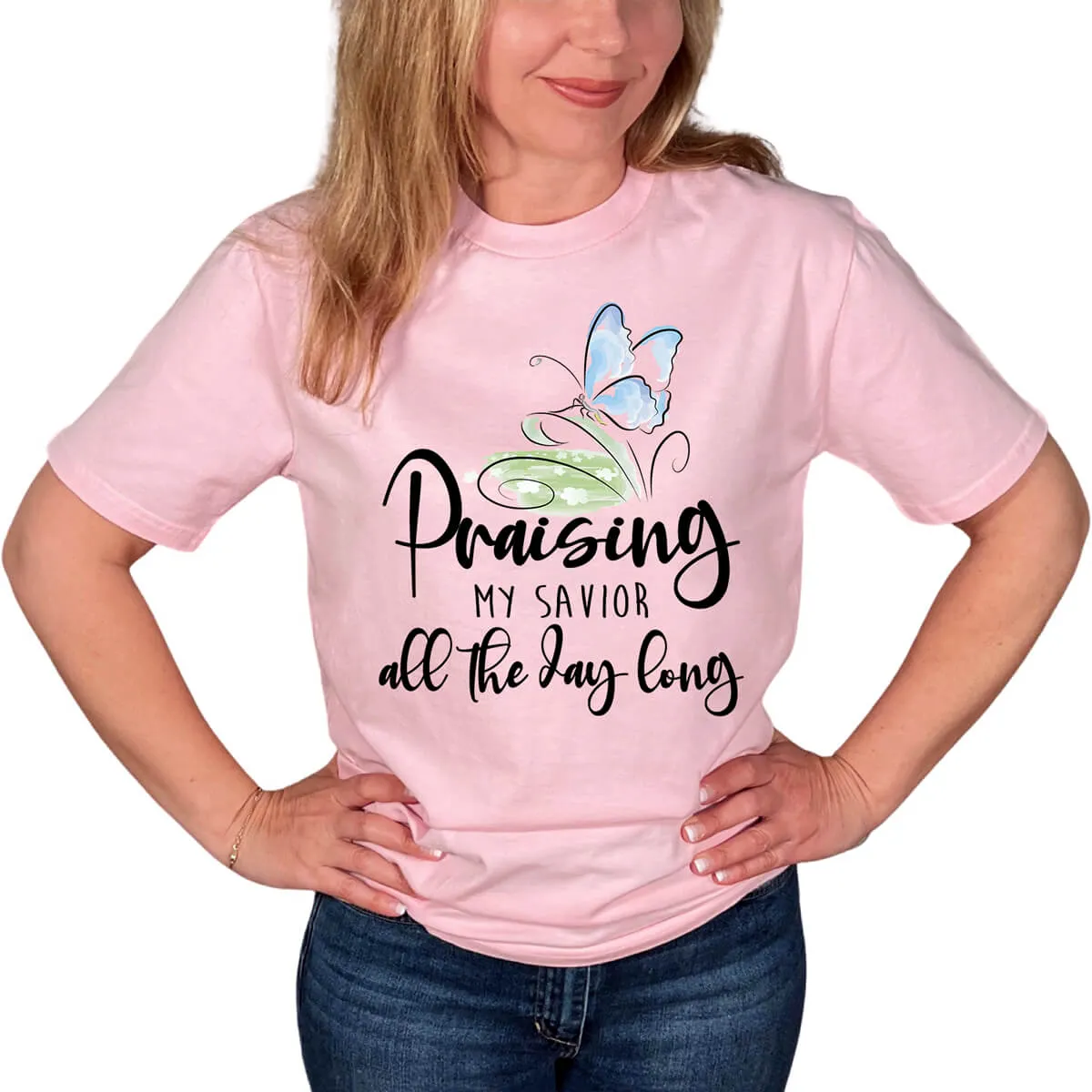 Praising My Savior All The Day Long T-Shirt