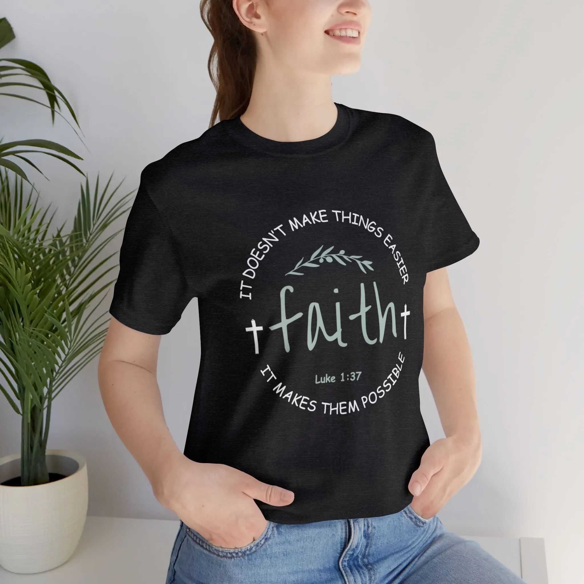 "Faith" Unisex Jersey Short Sleeve Tee