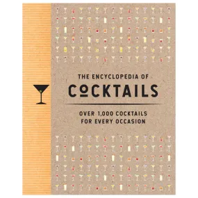 The Encyclopedia of Cocktails